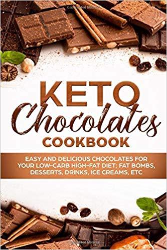 KETO CHOCOLATES COOKBOOK EASY